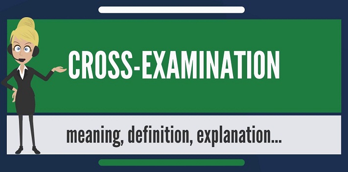 Cross Examination Purpose Rules Examples in Law