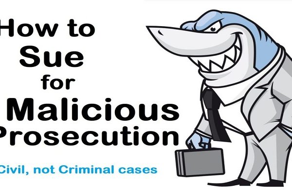 Can you Sue for Malicious Prosecution, Types, Elements, Overzealous