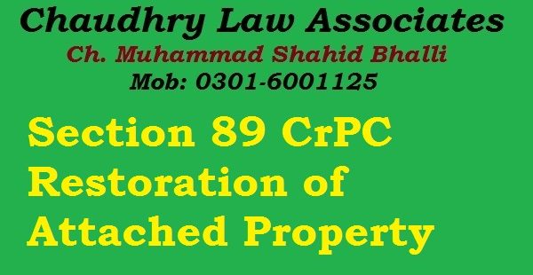 Section 89 CrPC Restoration of Attached Property in Law