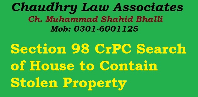 Section 98 CrPC Search of House to Contain Stolen Property