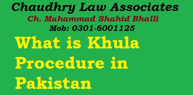 What is Khula Procedure in Pakistan as per Law