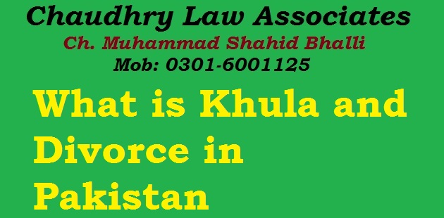 What is Khula and Divorce in Pakistan as per Law