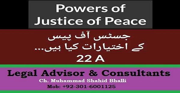 Powers of Justice of Peace Under Section 22-A 22-B